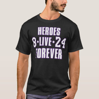 Heroes Live Forever - Hem T Shirt