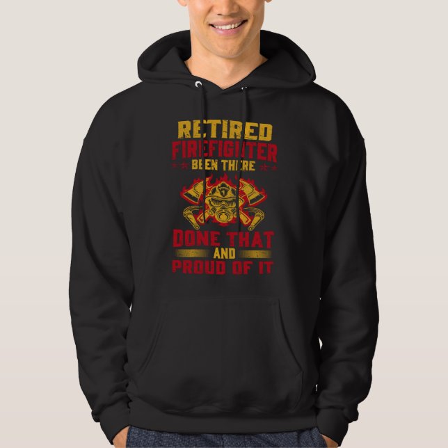 Heroic Retired Firefighter  Fireman  Idea Hoodie (Framsida)