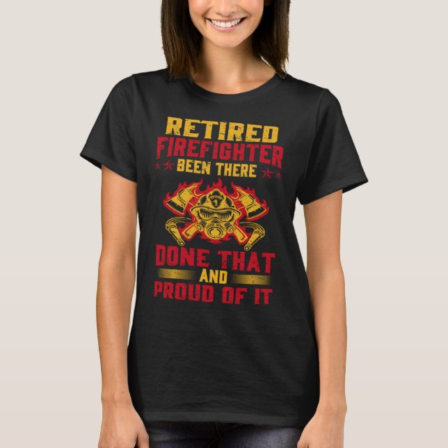 Heroic Retired Firefighter  Fireman  Idea T Shirt (Framsida)