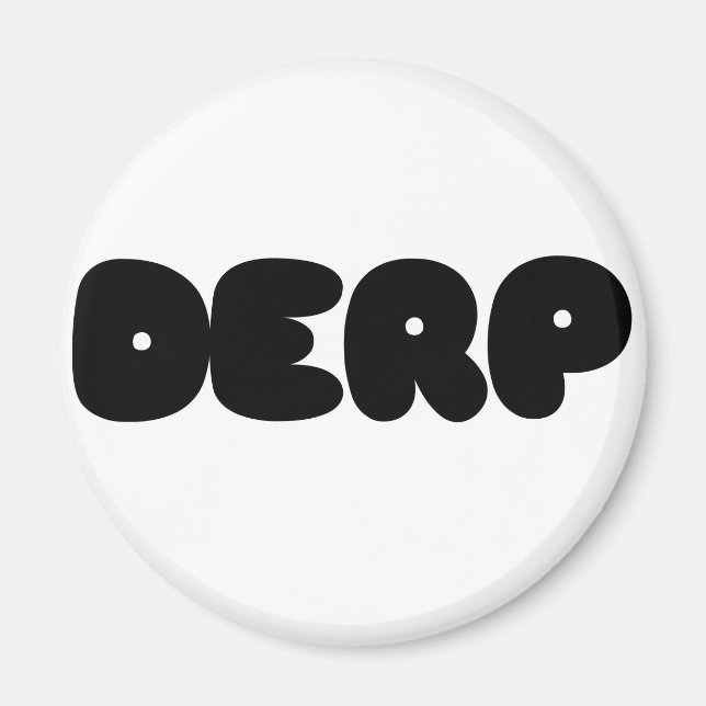 Herp Derp Magnet (Framsidan)
