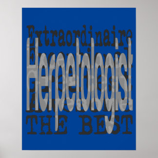 Herpetolog Extraordinaire Poster