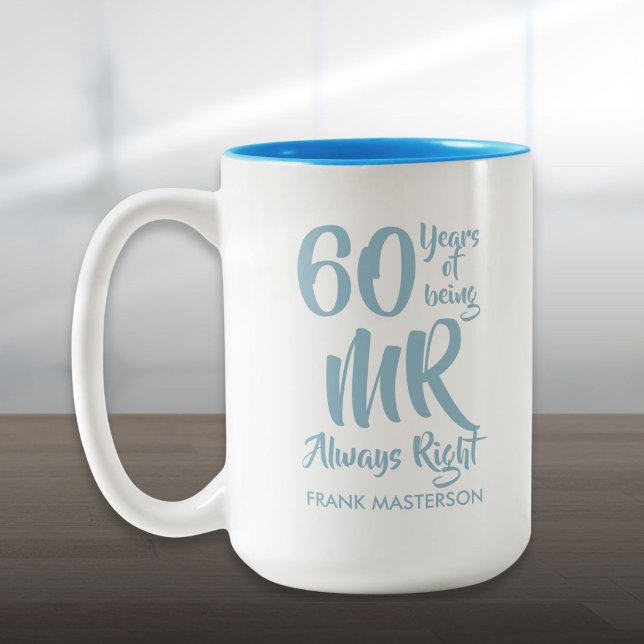 Herr Alltid Rätt Rolig 60-års bröllopsjubileum Två-Tonad Mugg (Mr Always Right Fun 60th Wedding Anniversary Two-Tone Coffee Mug)