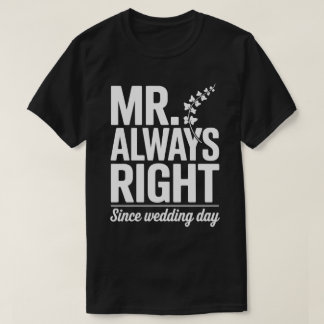 Herr Always Right Mundering T-shirt