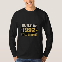 Herr ”Byggd 1992 – Fortfarande Stark” Grafik t-shi T Shirt