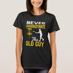 Herr Discgolf Underskatta Aldrig Gubben 1 T Shirt