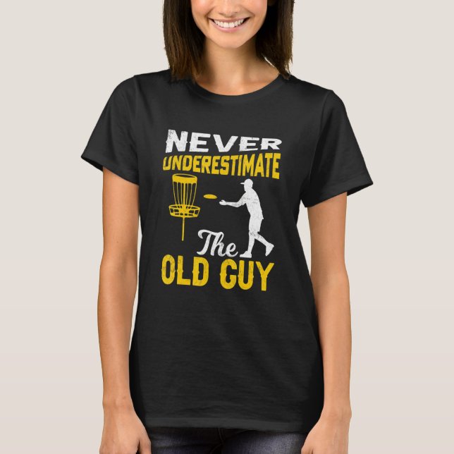 Herr Discgolf  Underskatta Aldrig Gubben 1 T Shirt (Framsida)