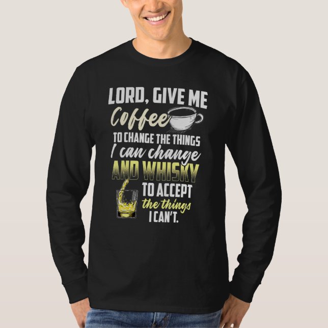 Herr Ge Mig Kaffe Och Whisky Kaffe Whiskey T Shirt (Framsida)