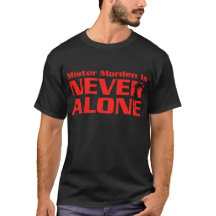 Herr Morden är ALDRIG ENSAM T-Shirt