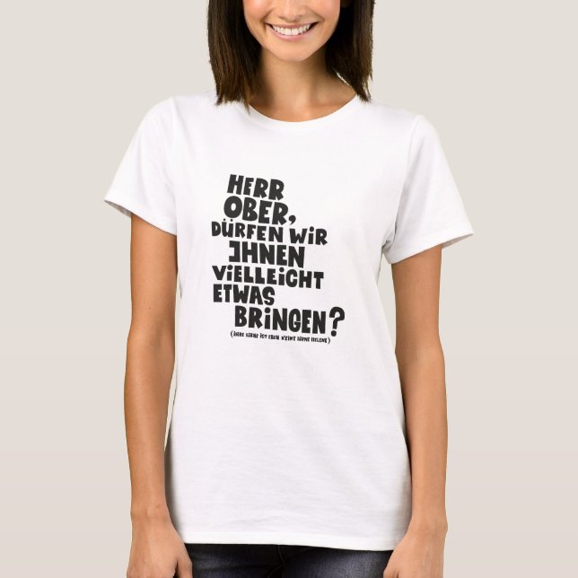 Herr Ober -Pappa Ante Portas - Loriot - Herr Ober T Shirt (Framsida)