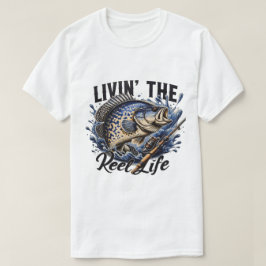 Herr- och dam- Livin' the Reel Life T-shirt.  T Shirt