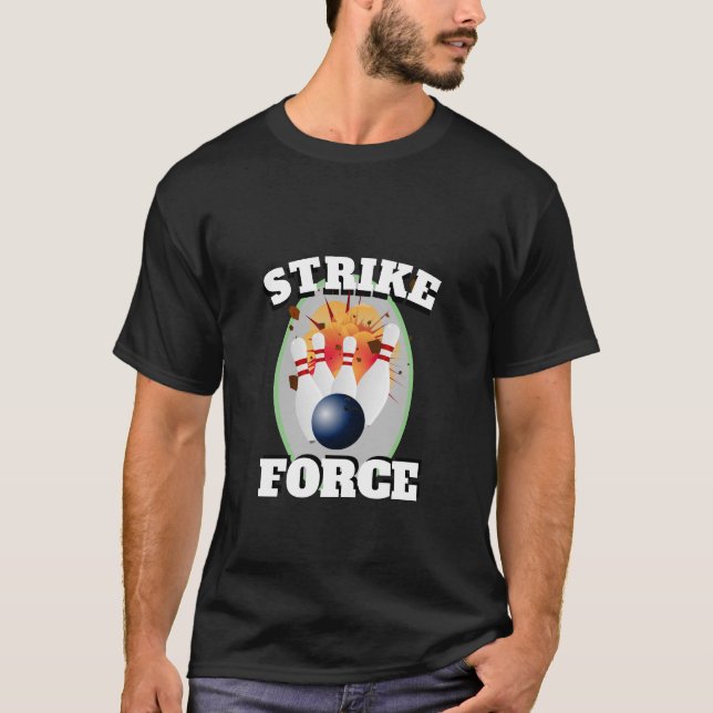 Herr Sport Bowling Rolig Nyhet STRIKE FORCE T Shirt (Framsida)