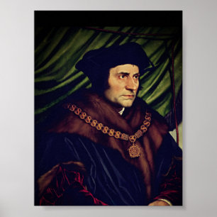 Herr Thomas More - by Hans Holbein, the Younger Poster