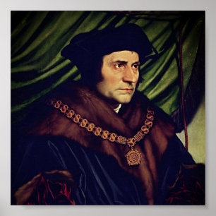 Herr Thomas More - by Hans Holbein, the Younger Poster