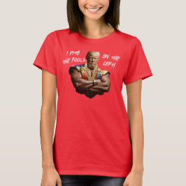 Herr Trump - jag beklagar dårarna på vänsterkanten T Shirt