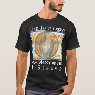 Herre Jesus Kristus har barmhärtighet på mig. T Shirt
