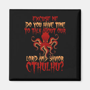 Herre och Savior Cthulhu Octopus vill prata i hall Magnet