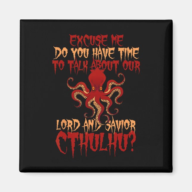Herre och Savior Cthulhu Octopus vill prata i hall Magnet (Framsidan)