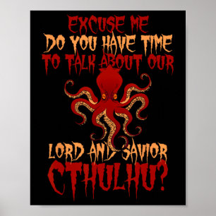 Herre och Savior Cthulhu Octopus vill prata i hall Poster