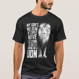 Herregud är inte död. Han är ju en kristen jesu. T Shirt
