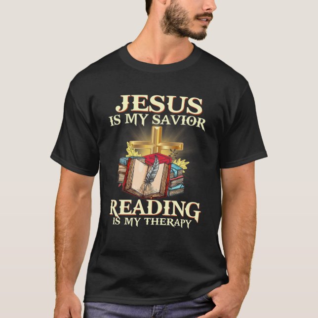 Herregud, är min savior läsning min terapi Jesus R T Shirt (Framsida)