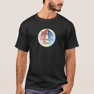 Herregud, jag litar på dig. t shirt