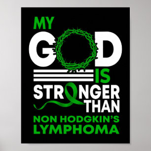Herregud starkare än Non Hodgkins lymphoma Poster