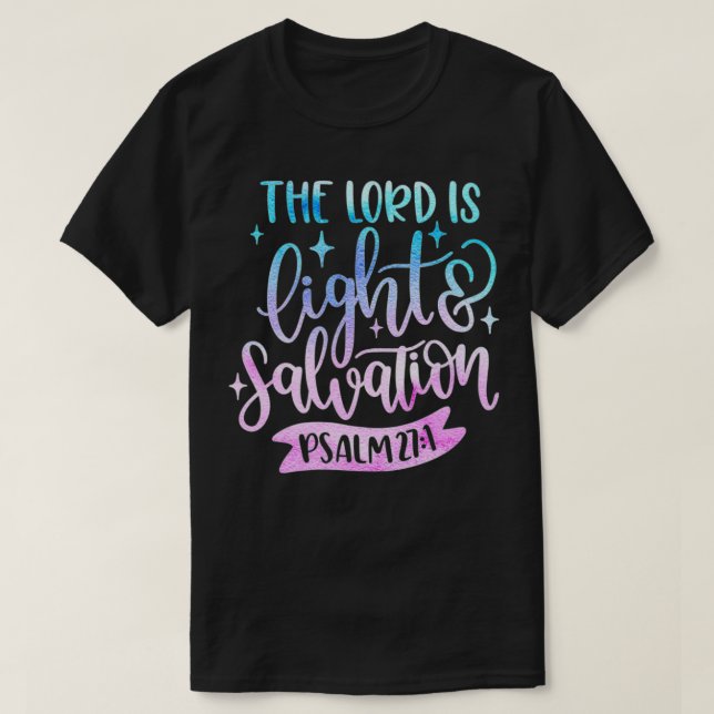 Herren är Light & Salvation Psalm 27 Christian B T Shirt (Design framsida)