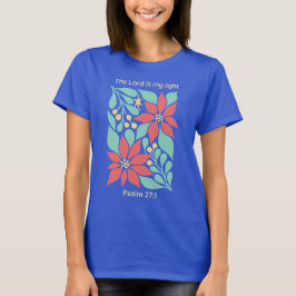 Herren Är Mitt Ljus – Psalm 27:1 Blommig Jul T Shirt