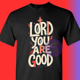 HERREN du är god - Kristet T Shirt
