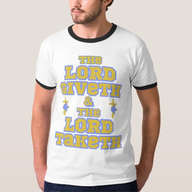 Herren Giveth & Taketh Bible Quote Manar T Shirt (Framsida)
