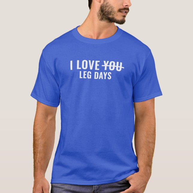 Herrens Basic T-Shirt | Jag älskar ben dagar (Framsida)