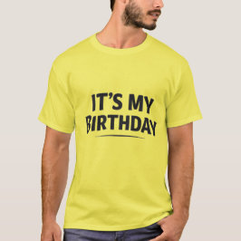 Herrens ”Det är min födelsedag” T-Shirt – Rolig fö