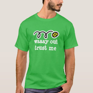 Herrtennis skjorta rolig citat Way out trust me T-shirt
