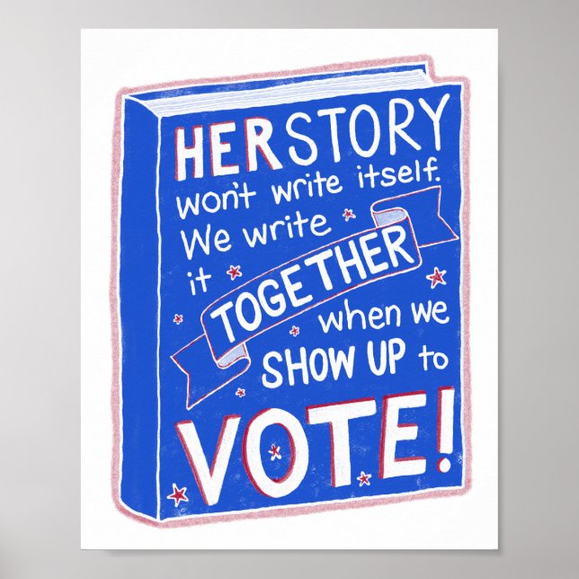 HERSTORY kommer inte att skriva sig själv - kom up Poster (Framsidan)