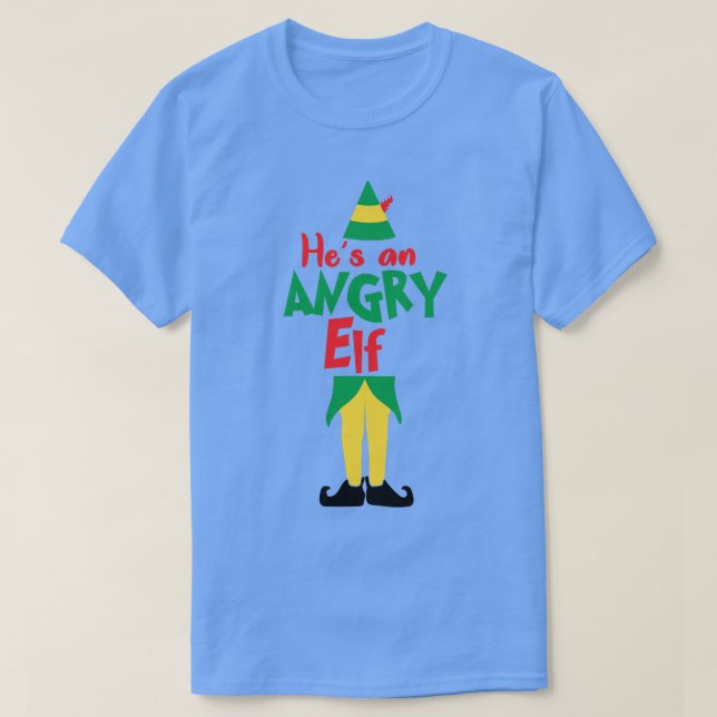 Hes an arg Elf T Shirt (Design framsida)