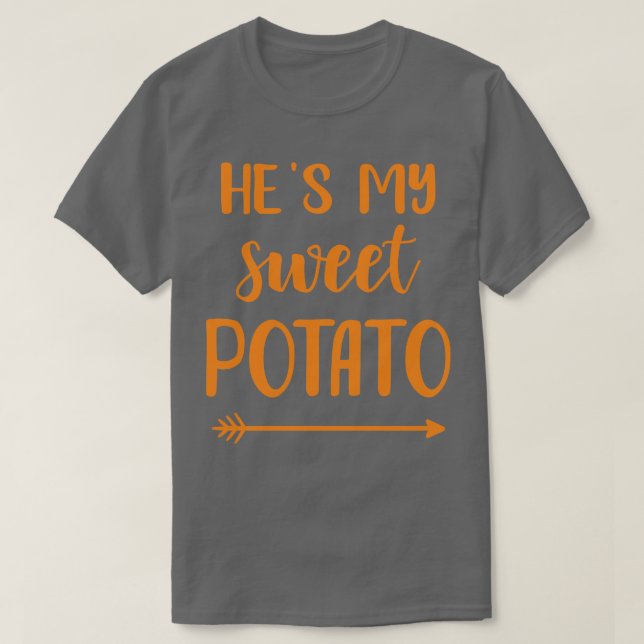 Hes min sötpotatis för matchande par tack. t shirt (Design framsida)