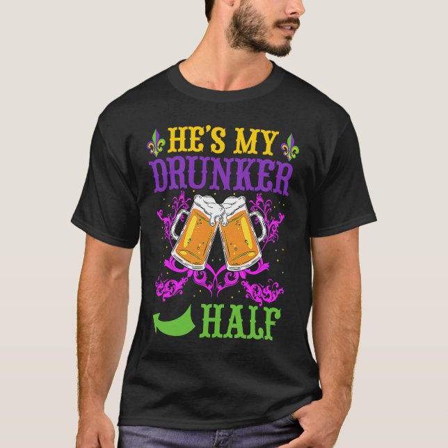 He's My Drunker Half Matching Couple Girlfriend Ma T Shirt (Framsida)