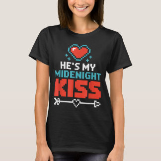 Hes My Midnight Kiss Happy New Year Matching Coupl T Shirt