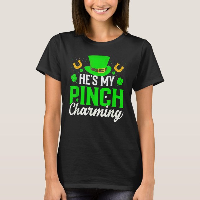 He's My Pinch Charming Shamrock St Patrick's Day L T Shirt (Framsida)