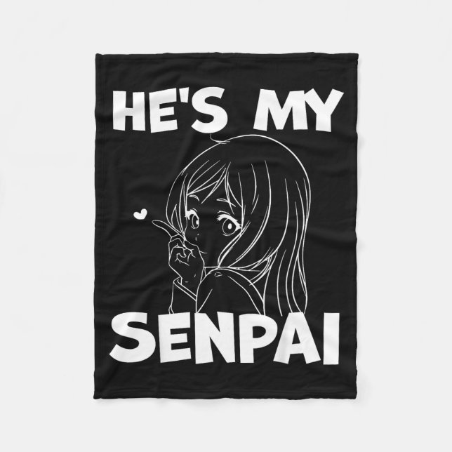 He's My Senpai Funny Anime Matching Couple Girlfri Fleecefilt (Framsidan)