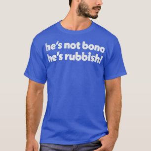 Hes Not Bono Alan Partridge Fläkt Art Citat T Shirt