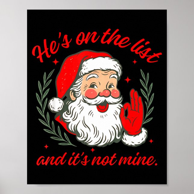 He's On The List And It's Not Mine  Poster (Framsidan)