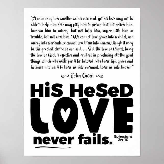 "Hesed Misslyckas aldrig" 11x14 halvblank Poster (Framsidan)