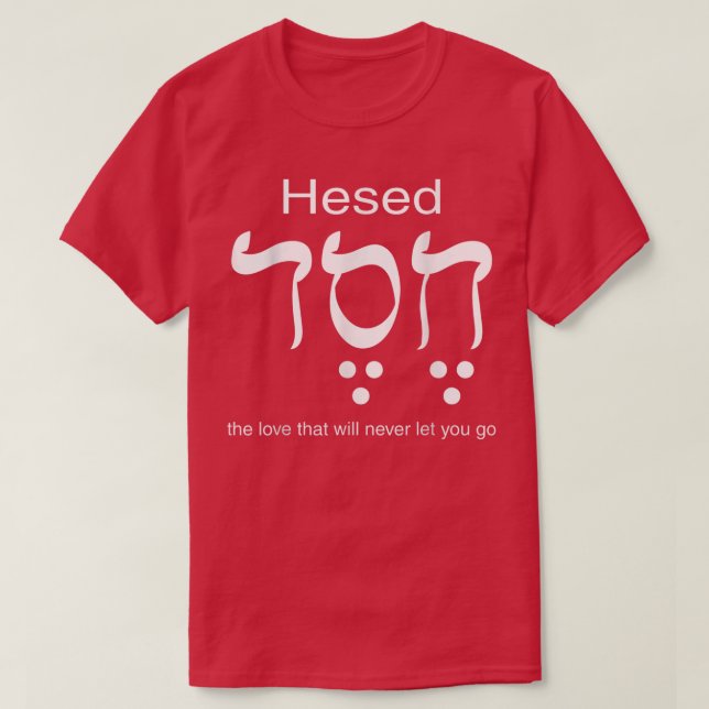 Hessed Chesed in Hebrew Brev T Shirt (Design framsida)