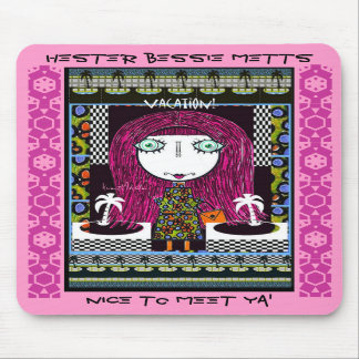 HESTER-BESSIE METTS MOUSEPAD MUSMATTA
