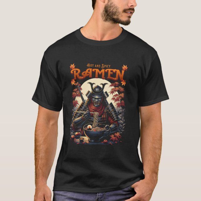 Het och Kryddstark Ramen Samuraj - Rolig Matmatad T Shirt (Framsida)