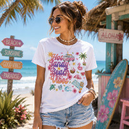 Heta sandiga strandvibbar sommar t shirt