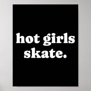 Heta tjejer åker skateboard - Skateboard tjej rull Poster
