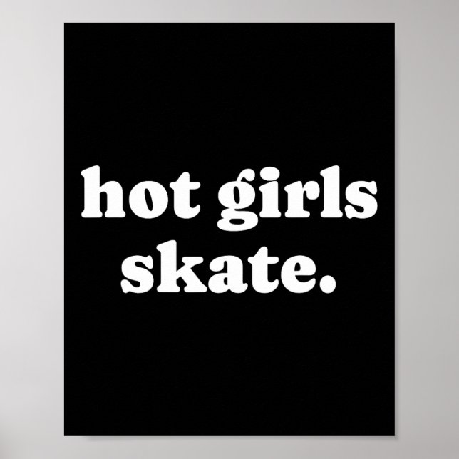 Heta tjejer åker skateboard - Skateboard tjej rull Poster (Framsidan)