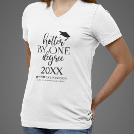 Hetare med en grad | Examens-T-Shirt T Shirt